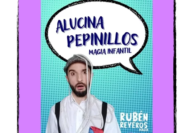 ¡Alucina Pepinillos! de Rubén Reyeros: Magia y Diversión en Leganés