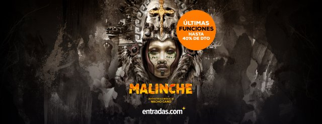 ¡Vive la experiencia «Malinche»: el musical de Nacho Cano y el Templo Canalla con descuentos de hasta el 40%!