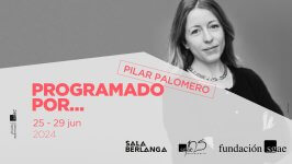 Sala Berlanga presenta: Programado por Pilar Palomero. Las películas que inspiraron a la cineasta
