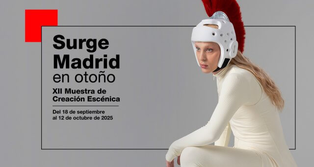 Surge Madrid: vuelve la vanguardia escénica