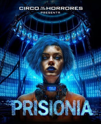«Prisonia» llega el nuevo espectáculo del «Circo de los Horrores»