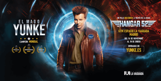 El Mago Yunke presenta Hangar 52: el mayor espectáculo de magia de Europa