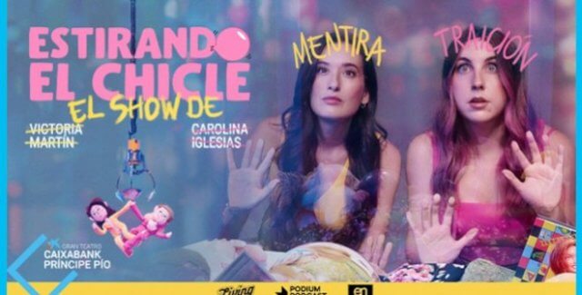 Estirando el chicle: el show de Mentira y Traición