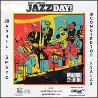 Vuelve el International Jazz Day con 18 conciertos en salas madrileñas