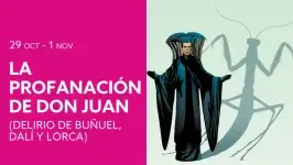 Versión irreverente del Don Juan de Zorrilla: La profanación de Don Juan